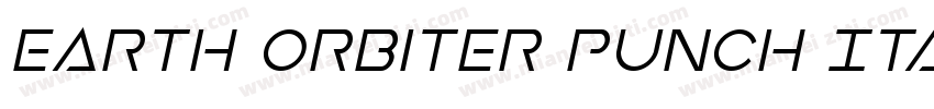 Earth Orbiter Punch Italic字体转换